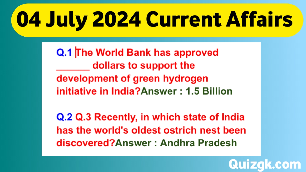 July Weekly Current Affairs 2024 Questions