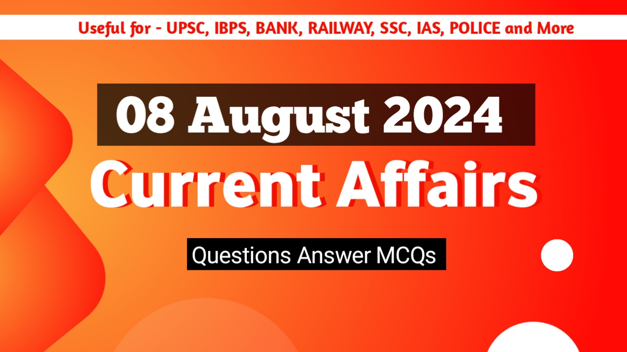 8 August Current Affairs in English 2024 