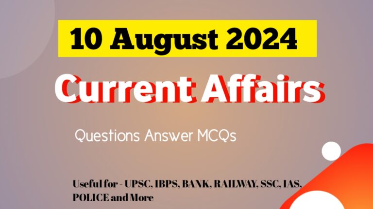 10 August Current Affairs in English 2024