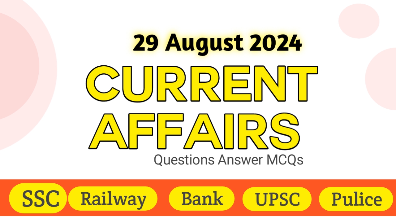 29 August 2024 Current affairs English 