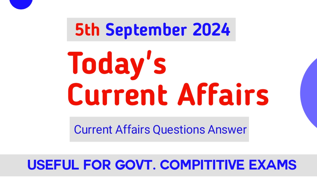 5th September current affairs 2024 English 